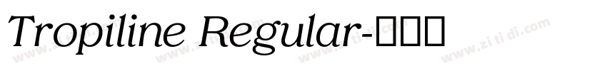 Tropiline Regular字体转换